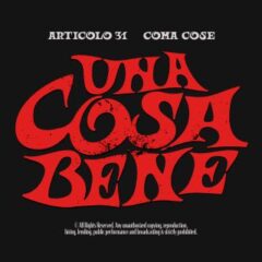 Articolo 31 - Una Cosa Bene (feat. Coma_Cose)