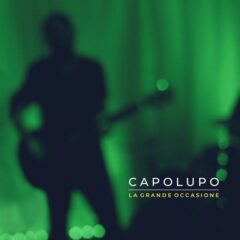 CAPOLUPO - La grande occasione
