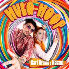 CARL BRAVE FT NOEMI - Hula-Hoop