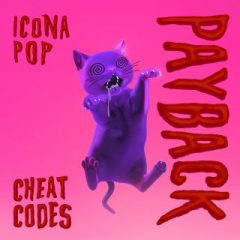 CHEAT CODES FT ICONA POP - Playback