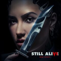 DEMI LOVATO - Still alive