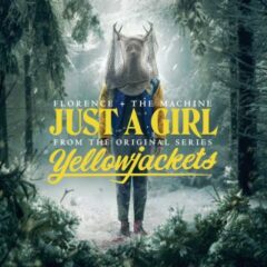 FLORENCE + THE MACHINE - Just A Girl