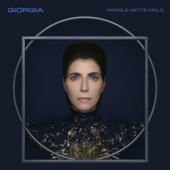 GIORGIA - Le parole dette male