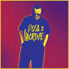 Gigi D'Alessio - ROSA E LACRIME
