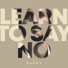 KAYMA – Learn to say no