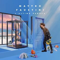 MATTEO FAUSTINI - L'ultima parola