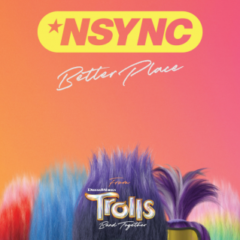 NSYNC, Justin Timberlake - Better Place (From TROLLS Band Together)