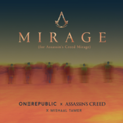 OneRepublic, Assassin's Creed, Mishaal Tamer - Mirage (for Assassin's Creed Mirage)