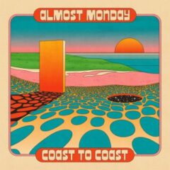 almost monday - coast to coast